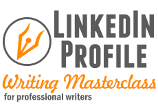 The LinkedIn Profile Writing Masterclass